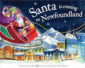 Image du vendeur pour Santa Is Coming to Newfoundland mis en vente par GreatBookPricesUK