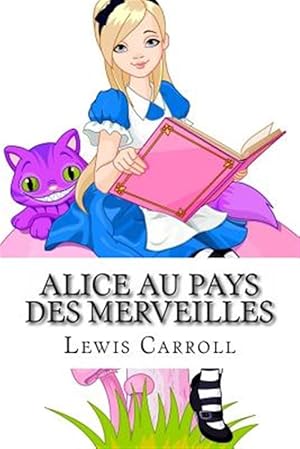 Bild des Verkufers fr Alice Au Pays Des Merveilles -Language: french zum Verkauf von GreatBookPricesUK