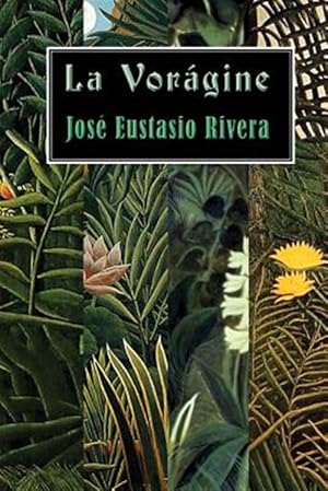 Seller image for La vorágine -Language: spanish for sale by GreatBookPricesUK