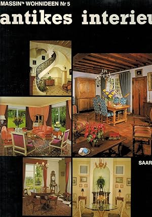 Immagine del venditore per Antikes Interieur. Massin's Wohnideen Nr. 5 venduto da Paderbuch e.Kfm. Inh. Ralf R. Eichmann