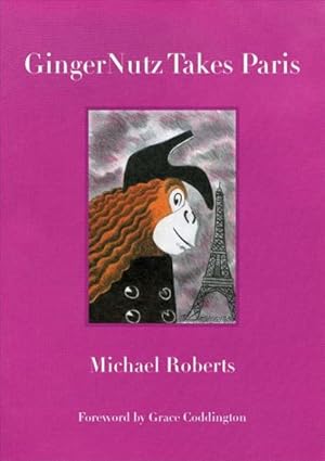 Image du vendeur pour GingerNutz Takes Paris : An Orangutan Conquers Fashion mis en vente par GreatBookPricesUK