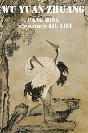Seller image for Wu Yuan Zhuang : The Third Level Practice of Zhineng Dynamic Qigong for sale by GreatBookPricesUK