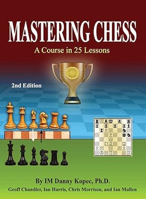 Immagine del venditore per Mastering Chess : A Course in 25 Lessons venduto da GreatBookPricesUK