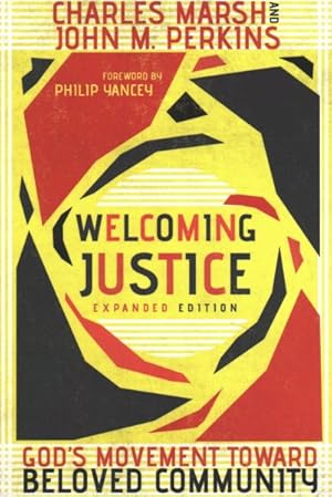 Image du vendeur pour Welcoming Justice : God's Movement Toward Beloved Community mis en vente par GreatBookPricesUK