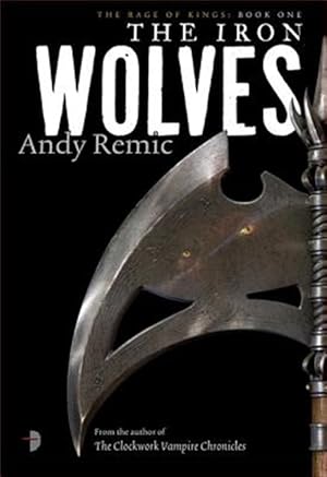 Immagine del venditore per Iron Wolves : A Blood, War & Requiem Novel venduto da GreatBookPricesUK