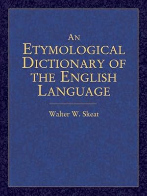 Immagine del venditore per Etymological Dictionary Of The English Language venduto da GreatBookPricesUK