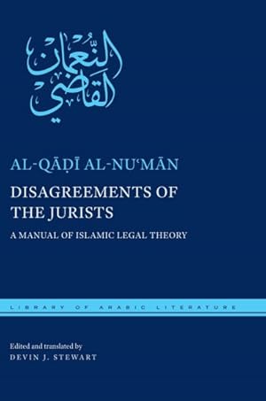 Immagine del venditore per Disagreements of the Jurists : A Manual of Islamic Legal Theory venduto da GreatBookPricesUK