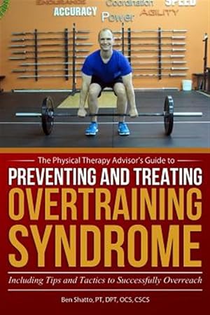 Seller image for Preventing and Treating Overtraining Syndrome : Including Tips and Tactics to Successfully Overreach for sale by GreatBookPricesUK