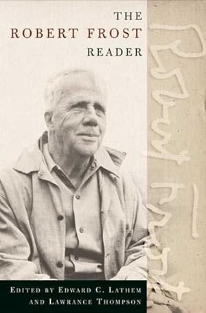 Imagen del vendedor de Robert Frost Reader : Poetry and Prose a la venta por GreatBookPricesUK