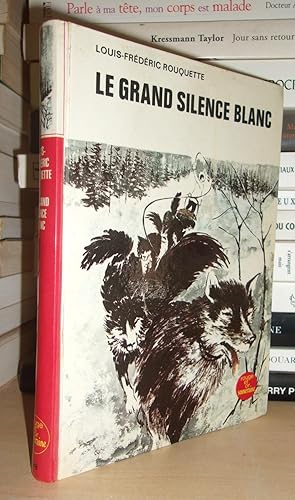 Bild des Verkufers fr LE GRAND SILENCE BLANC zum Verkauf von Planet's books