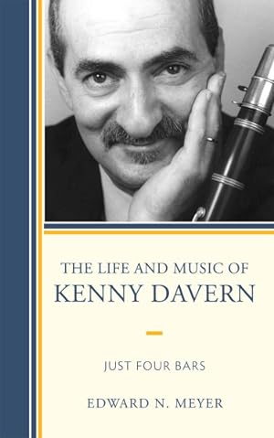 Image du vendeur pour Life and Music of Kenny Davern : Just Four Bars mis en vente par GreatBookPricesUK