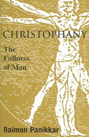 Bild des Verkufers fr Christophany : The Fullness Of Man zum Verkauf von GreatBookPricesUK