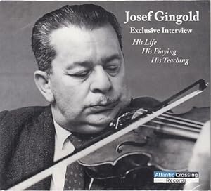 Seller image for Josef Gingold : Exclusive Interview. His Life, his Playing, his Teaching. / Kim Maerkl for sale by Licus Media