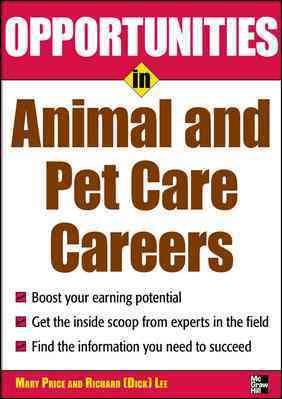 Imagen del vendedor de Opportunities in Animal and Pet Care Careers a la venta por GreatBookPricesUK