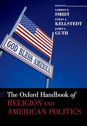 Image du vendeur pour Oxford Handbook of Religion and American Politics mis en vente par GreatBookPricesUK
