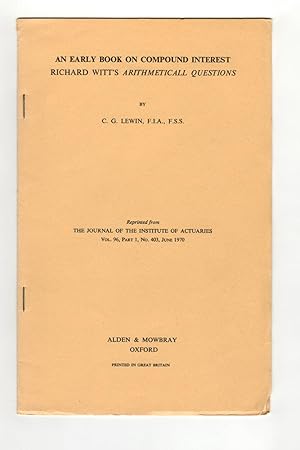 An Early Book on Compound Interest Richard Witt's 'Arithmetical Questions'