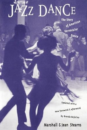 Seller image for Jazz Dance : The Story of American Vernacular Dance for sale by GreatBookPricesUK