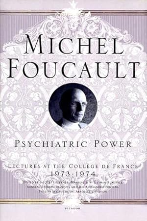 Seller image for Psychiatric Power : Lectures at the College De France, 1973--1974 for sale by GreatBookPricesUK