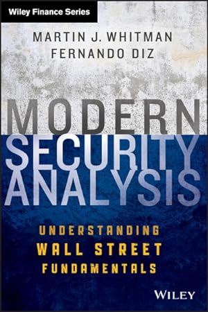 Imagen del vendedor de Modern Security Analysis : Understanding Wall Street Fundamentals a la venta por GreatBookPricesUK