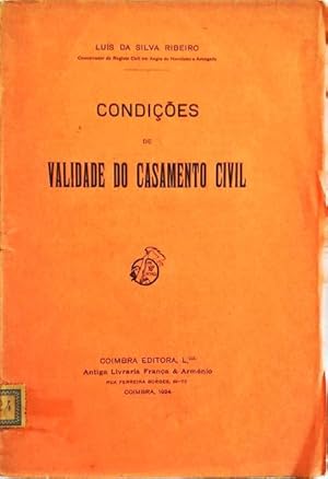 CONDIÇÕES DE VALIDADE DO CASAMENTO CIVIL.