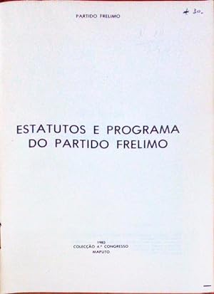 ESTATUTOS E PROGRAMA DO PARTIDO FRELIMO.