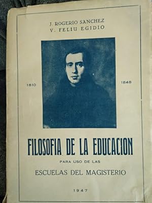 Imagen del vendedor de FILOSOFA DE LA EDUCACIN PARA USO DE LAS ESCUELAS DE MAGISTERIO. a la venta por Comprococo