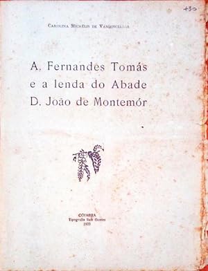 A. FERNANDES TOMÁS E A LENDA DO ABADE D. JOÃO DE MONTEMÓR.