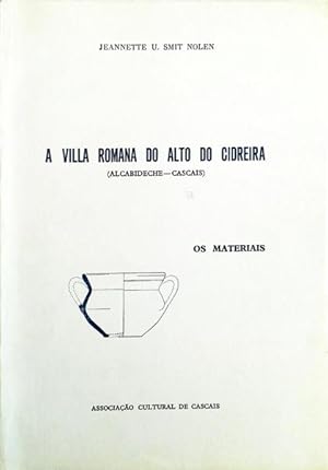 Imagen del vendedor de VILA ROMANA DO ALTO DO CIDREIRA (CASCAIS). OS MATERIAIS. a la venta por Livraria Castro e Silva