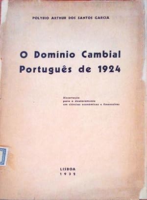 Bild des Verkufers fr O DOMINIO CAMBIAL PORTUGUS DE 1924. zum Verkauf von Livraria Castro e Silva