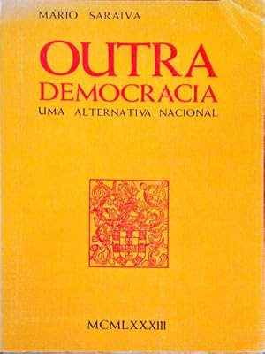 Immagine del venditore per OUTRA DEMOCRACIA. UMA ALTERNATIVA NACIONAL. venduto da Livraria Castro e Silva