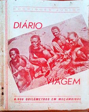 DIÁRIO DE VIAGEM. (8.000 Quilómetros em Moçambique)