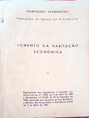 FOMENTO DA HABITAÇÃO ECONÓMICA.