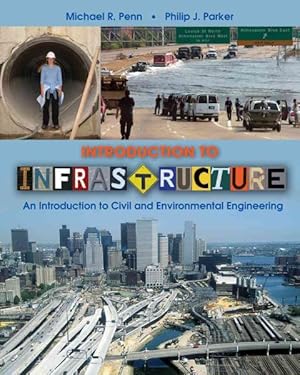 Seller image for Introduction to Infrastructure : An Introduction to Civil and Environmental Engineering for sale by GreatBookPricesUK