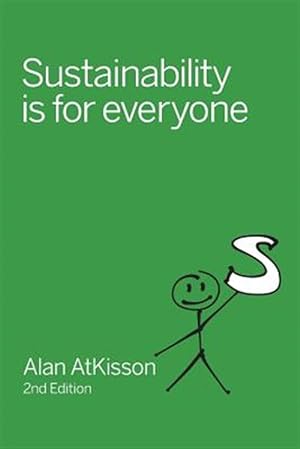 Imagen del vendedor de Sustainability Is for Everyone a la venta por GreatBookPricesUK