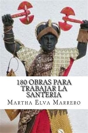 Imagen del vendedor de 180 Obras Para Trabajar La Santeria -Language: spanish a la venta por GreatBookPricesUK