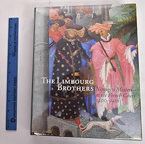 Image du vendeur pour The Limbourg Brothers: Nijmegen Masters at the French Court, 1400-1416 mis en vente par Mullen Books, ABAA