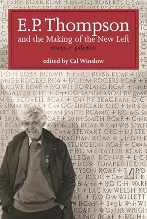 Immagine del venditore per E. P. Thompson and the Making of the New Left : Essays & Polemics venduto da GreatBookPricesUK