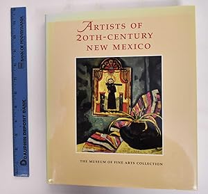 Seller image for Artists of 20th-Century New Mexico, The Museum Of Fine Arts Collection for sale by Mullen Books, ABAA