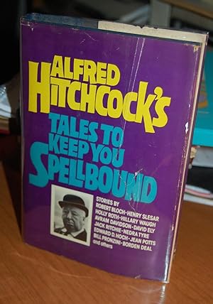 Seller image for Alfred Hitchcocks Tales To Keep You Spellbound. for sale by Dark Parks Books & Collectibles
