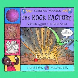 Seller image for Rock Factory : The Story About the Rock Cycle for sale by GreatBookPricesUK