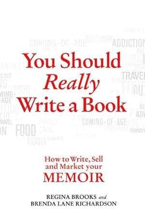 Image du vendeur pour You Should Really Write a Book : How to Write, Sell, and Market Your Memoir mis en vente par GreatBookPricesUK