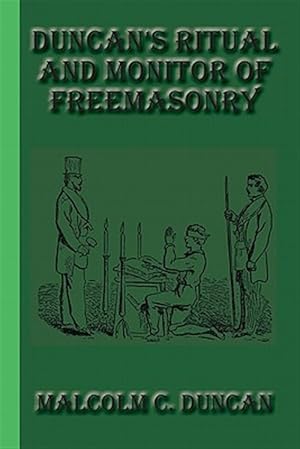 Seller image for Duncan's Ritual and Monitor of Freemasonry for sale by GreatBookPricesUK