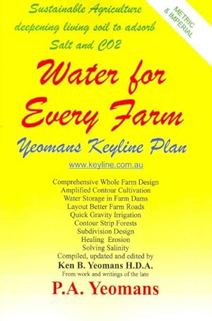 Bild des Verkufers fr Water for Every Farm : Yeomans Keyline Plan zum Verkauf von GreatBookPricesUK