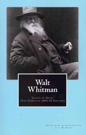 Seller image for Walt Whitman : Leaves of Grass: The Complete 1891-92 Edition for sale by GreatBookPricesUK