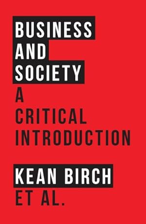 Seller image for Business and Society : A Critical Introduction for sale by GreatBookPricesUK