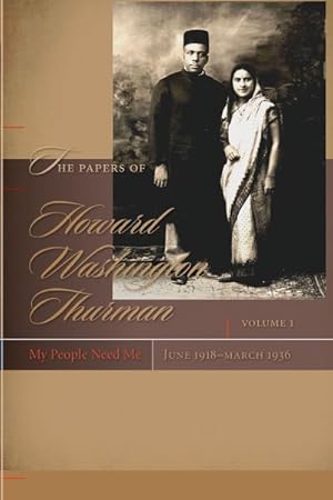 Immagine del venditore per Papers of Howard Washington Thurman : My People Need Me, June 1918-March 1936 venduto da GreatBookPricesUK