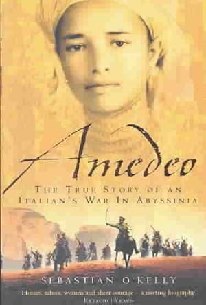 Seller image for Amedeo : The True Story of an Italian's War in Abyssinia for sale by GreatBookPricesUK