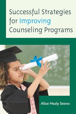 Seller image for Successful Strategies for Improving Counseling Programs for sale by GreatBookPricesUK