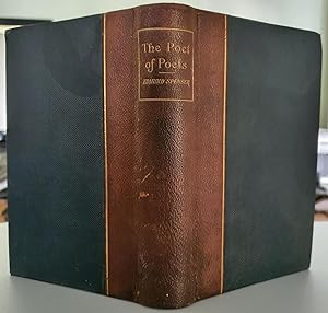 'The Poet Of Poets.' The Love-Verse from Minor Poems of Edmund Spencer. Alexander B. Grosart, Edi...