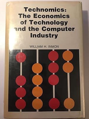 Seller image for Technomics: The economics of technology and the computer industry for sale by WeSavings LLC